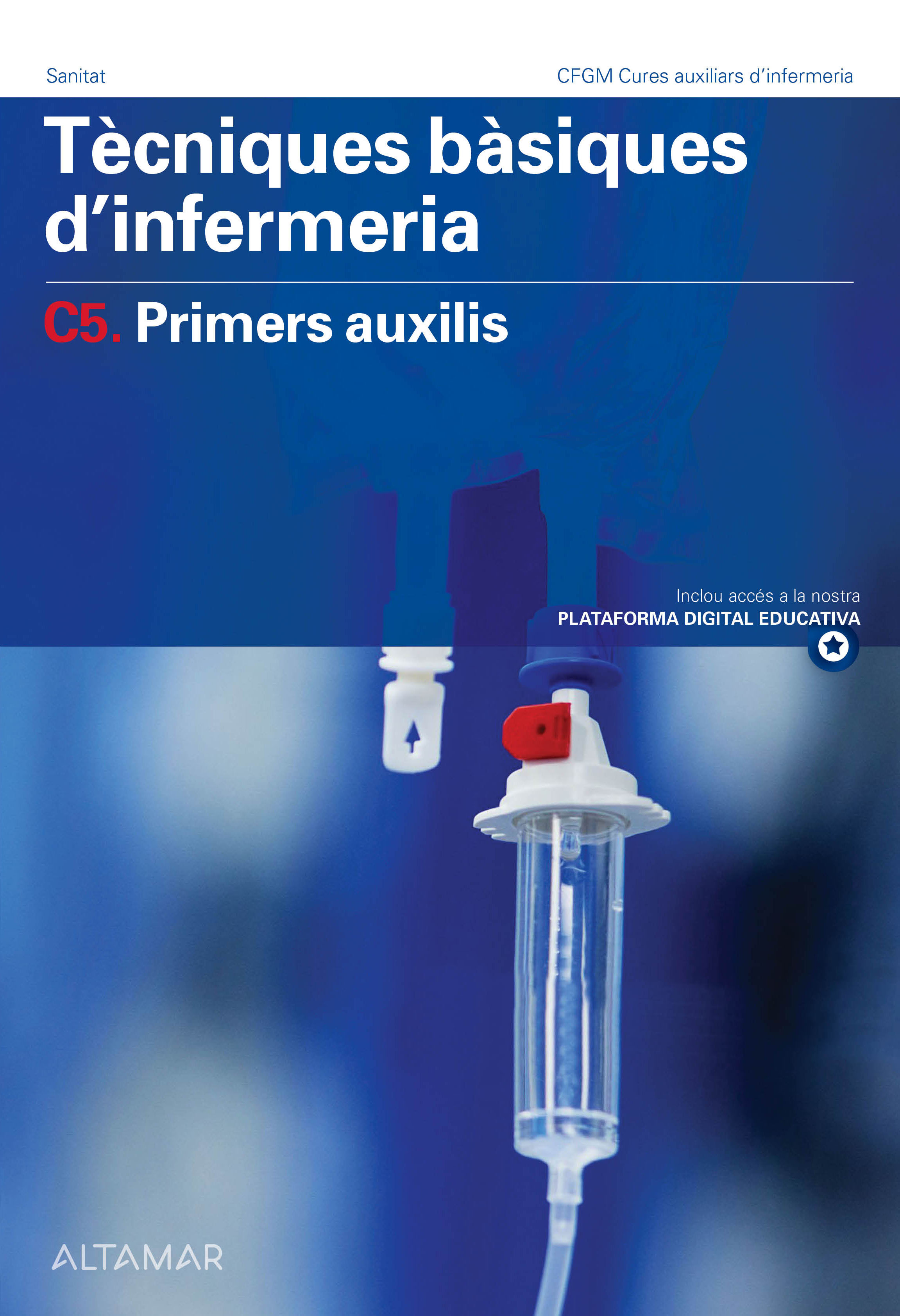 Tècniques bàsiques d'infermeria, C5